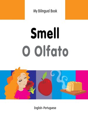 cover image of My Bilingual Book–Smell (English–Portuguese)